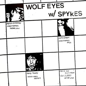 Wolf Eyes w/ Spykes - S/T LP