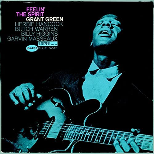 Grant Green - Feelin' The Spirit LP