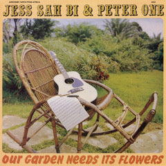 Jess Sah Bi & Peter One - Our Garden Needs Its Flowers LP