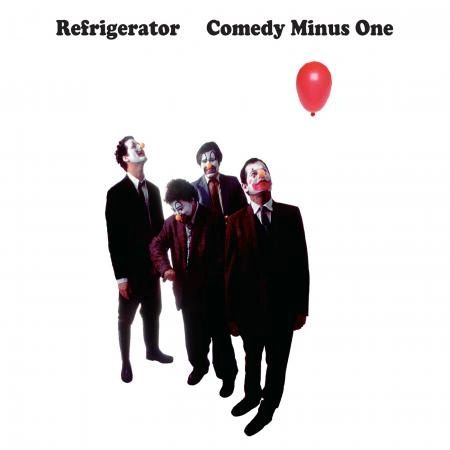 Refrigerator - Comedy Minus One CD