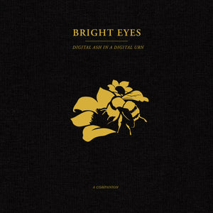 Bright Eyes - Digital Ash in a Digital Urn: A Companion LP