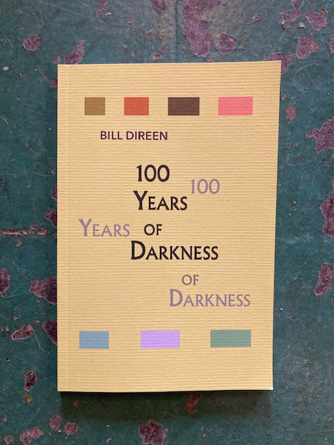 William Direen - 100 Years of Darkness BOOK