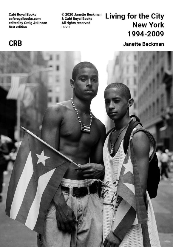 Janette Beckman — Living for the City New York 1994–2009 PHOTO BOOK/ZINE