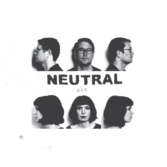 Neutral - NÄR Mini Album LP