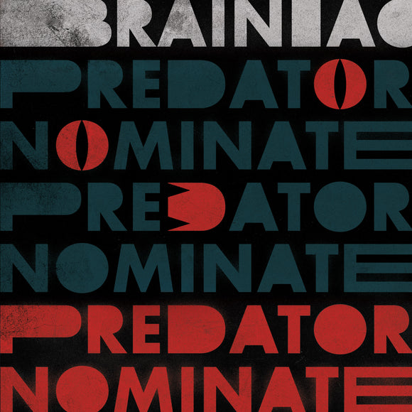 Brainiac - The Predator Nominate EP 12