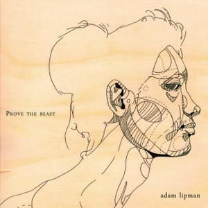 Adam Lipman - Prove The Beast CD