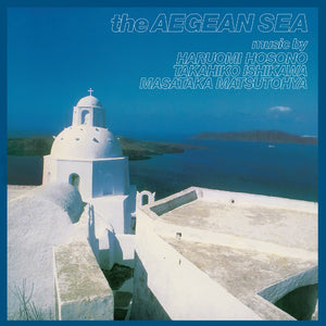 Haruomi Hosono / Takahiko Ishikawa / Masataka Matsutoya - The Aegean Sea LP