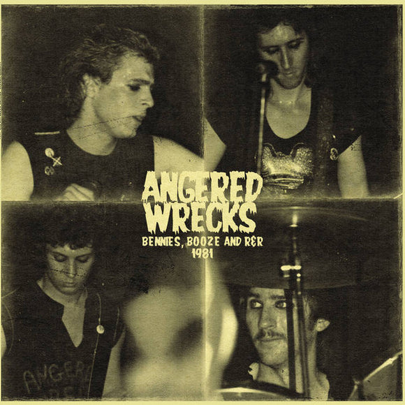Angered Wrecks - Bennies, Booze and R&R 1981 LP