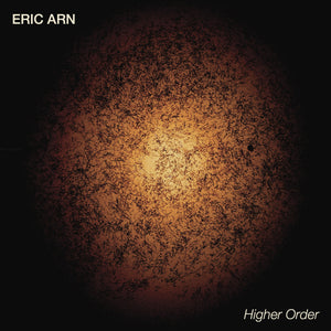 Eric Arn - Higher Order LP