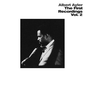 Albert Ayler - First Recordings, Volume Two LP