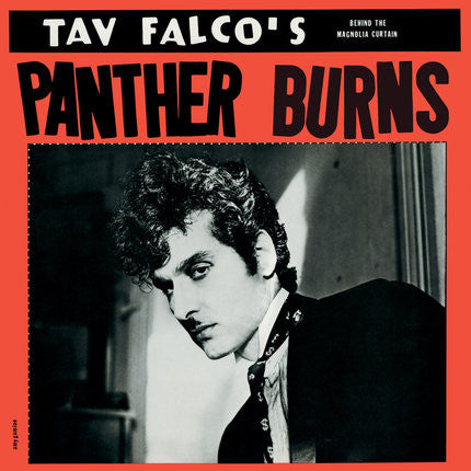 Tav Falco's Panther Burns - Behind The Magnolia Curtain/Blow Your Top LP+12