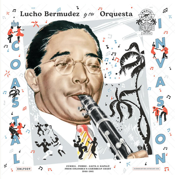 Lucho Bermudez Y Su Orquesta - The Coastal Invasion: Cumbia, Porro, Gaita & Mapalé from Colombia’s Caribbean Coast (1946-1961) 2xLP