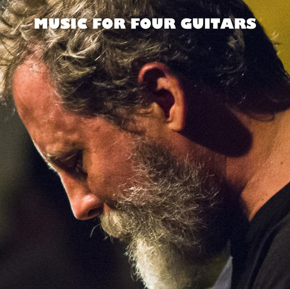 Bill Orcutt - Music For Four Guitars LP