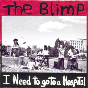 The Blimp - I Need To Go To A Hospital 2xLP