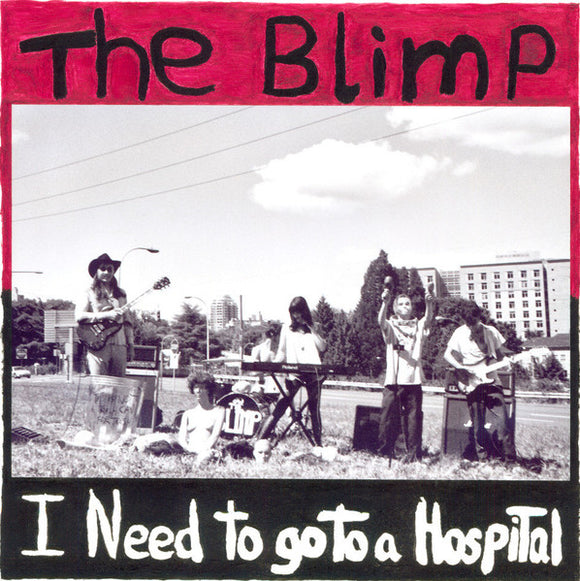 The Blimp - I Need To Go To A Hospital 2xLP