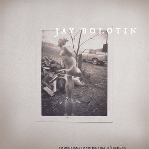 Jay Bolotin - No One Seems To Notice That It's Raining LP