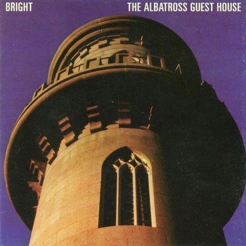 Bright - The Albatross Guest House CD