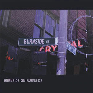 R.L Burnside - Burnside On Burnside LP