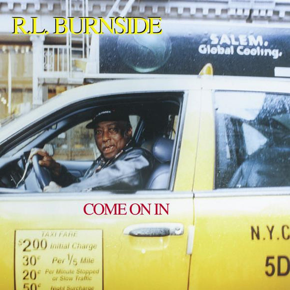 R.L. Burnside - Come On In LP