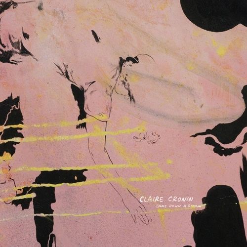 Claire Cronin - Came Down A Storm LP