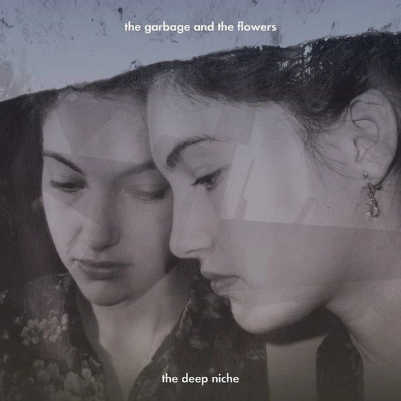 Garbage & The Flowers - Deep Niche LP