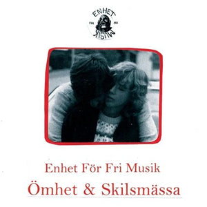 Enhet För Fri Musik - Ömhet & Skilsmässa LP