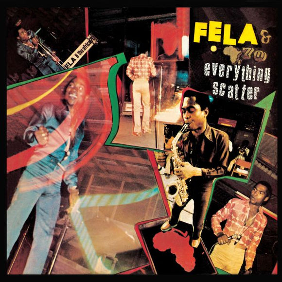 Fela Kuti & The Africa 70 - Everything Scatter LP