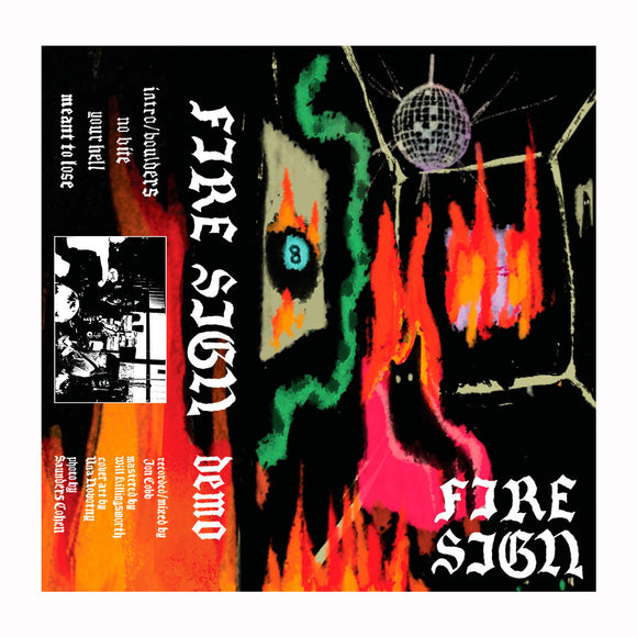 Fire Sign - Demo Cassette