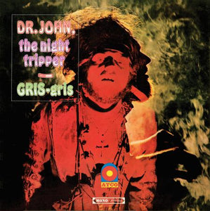 Dr. John, The Night Tripper - Gris Gris LP