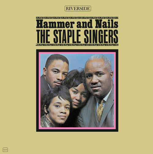 The Staple Singers - Hammer and Nails LP