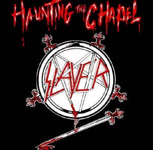 Slayer - Haunting The Chapel 12" EP