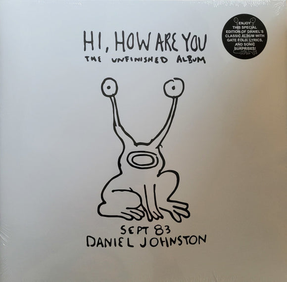 Daniel Johnston - Hi, How Are You: The Unfinished Album LP