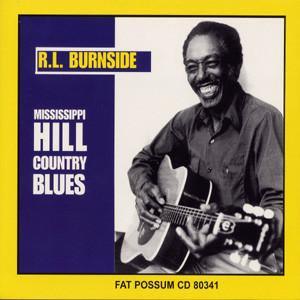 R.L. Burnside - Mississippi Hill Country Blues LP