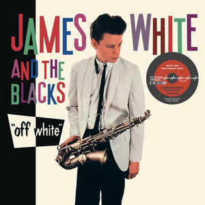 James White & The Blacks - Off White LP (White Vinyl)