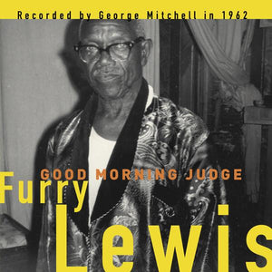 Furry Lewis - Good Morning Judge LP