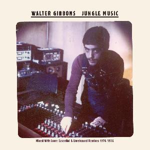 Walter Gibbons - Jungle Music 2xLP