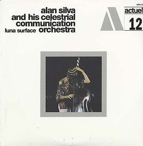 Alan Silva & His Celestial Communication Orchestra - Luna Surface LP