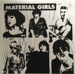Material Girls - MG vs IQ 12"
