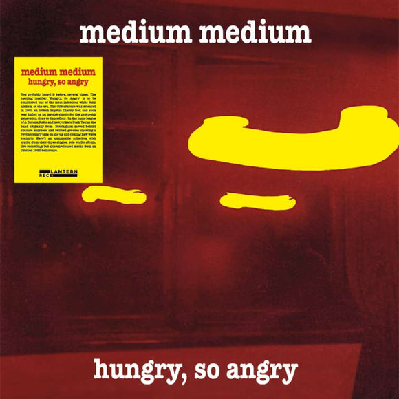 Medium Medium - Hungry, So Angry 2xLP