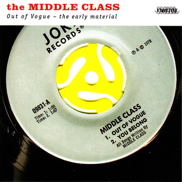 Middle Class - Out Of Vogue: The Early Material LP