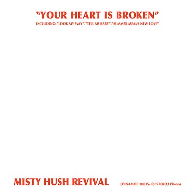 Misty Hush Revival - Your Heart Is Broken LP