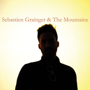 Sebastian Grainger - ... & The Mountains LP
