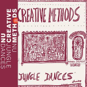 Nu Creative Methods - Nu Jungle Dances LP
