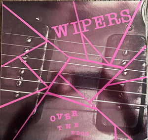 Wipers - Over The Edge 2xLP