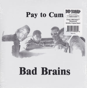 Bad Brains - Pay to Cum! 7"