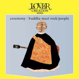 People - Ceremony-Buddha Meet Rock LP