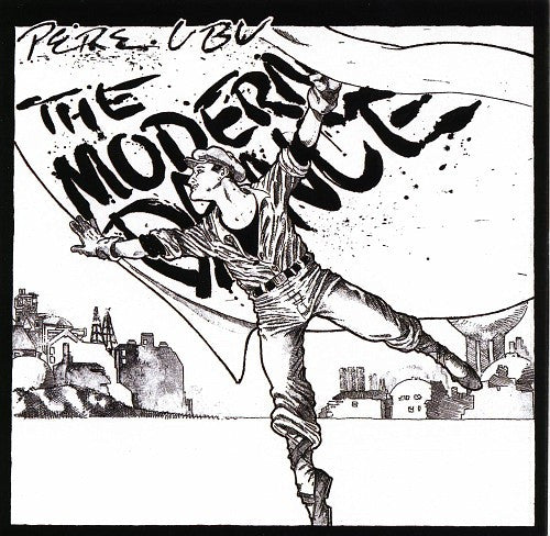 Pere Ubu - Modern Dance LP
