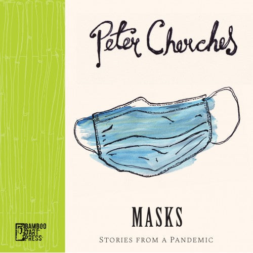 Peter Cherches - Masks: Stories From A Pandemic BOOK