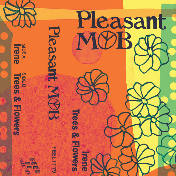 Pleasant Mob - Irene / Trees And Flowers Cassette