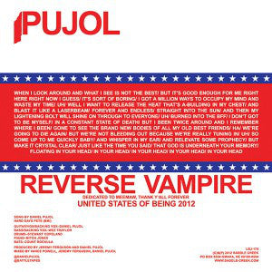 Pujol - Reverse Vampire 7" (Used - Colored Vinyl)